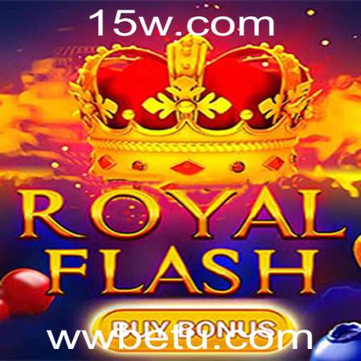 Descubra o Fascinante Mundo de RoyalFlashBuyBonus com WWbet