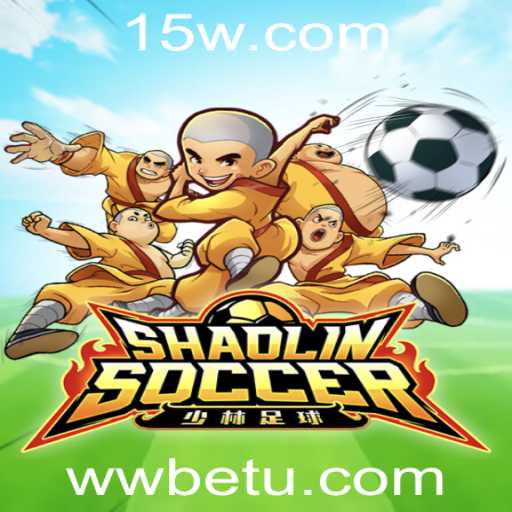 Descubra o Fascinante Mundo de ShaolinSoccer e Como Vencer com wwbet